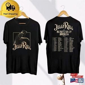 Jelly Roll The Beautifully Broken Tour 2024 Shirt Fan Gift Country 2 Sided